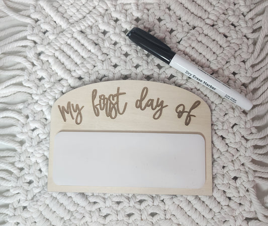 My First Day Of Sign