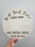 Best Dad Ever Sign
