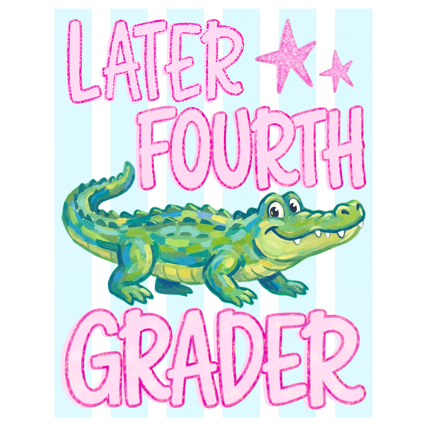 "Later Gator" Last Day of School Shirt