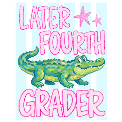 "Later Gator" Last Day of School Shirt