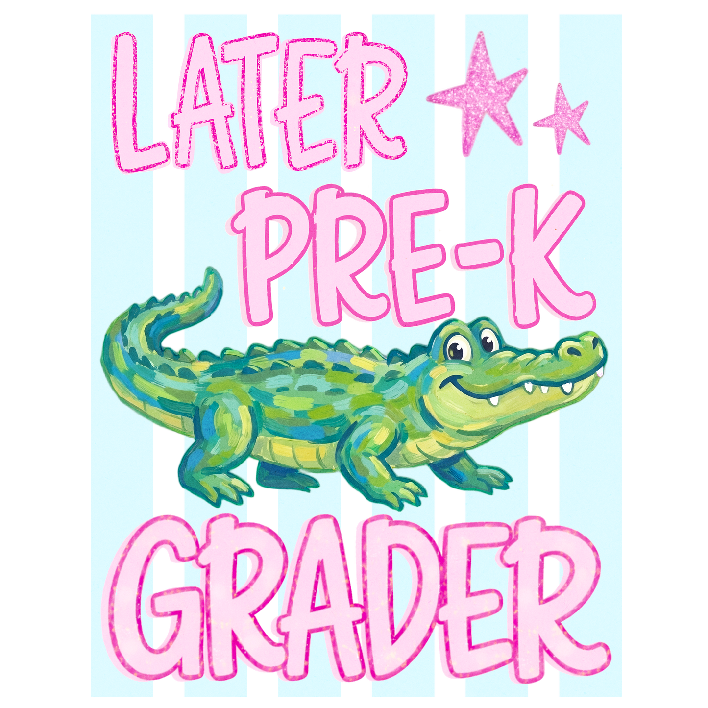"Later Gator" Last Day of School Shirt