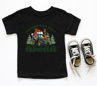 Nothing Runs Like a Reindeere Tee