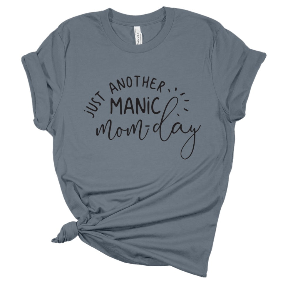 Just Another Manic Mom-day Tee