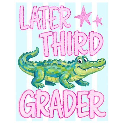 "Later Gator" Last Day of School Shirt