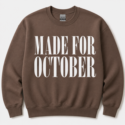 Made For October Crewneck