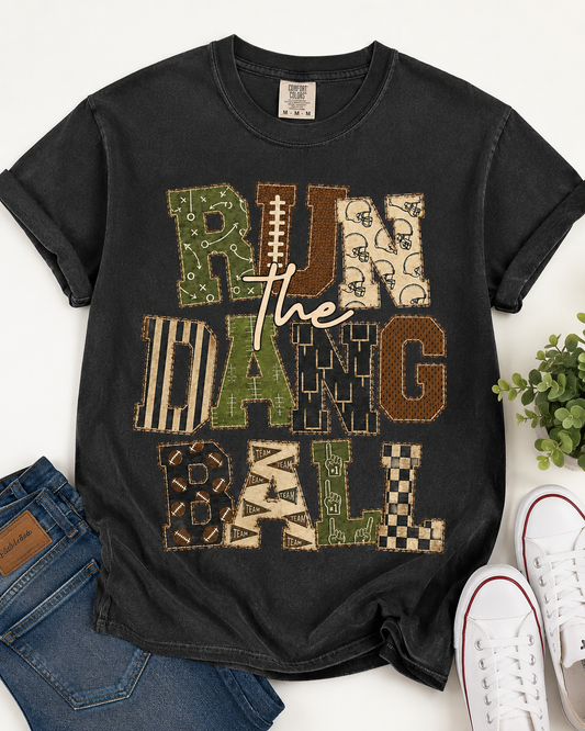 Run The Dang Ball Tee
